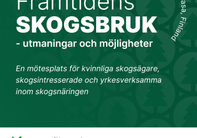 Kvinnlig skogskonferens Framtidens skogsbruk - utmaningar och möjligheter